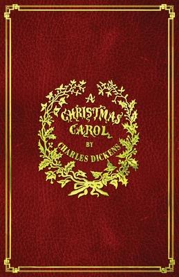 A Christmas Carol: With Original Illustrations In Full Color