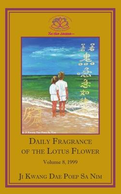 Daily Fragrance of the Lotus Flower, Vol. 8 (1999)