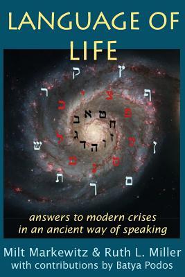 Language of Life: answers to modern crises in an ancient way of speaking Subscription