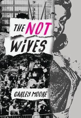 The Not Wives