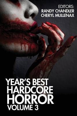 Year's Best Hardcore Horror Volume 3