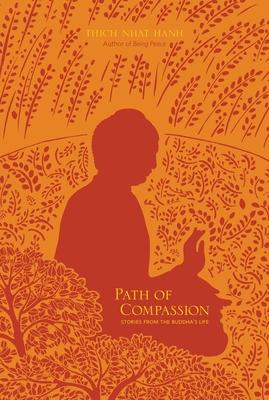 Path of Compassion: Stories from the Buddha's Life