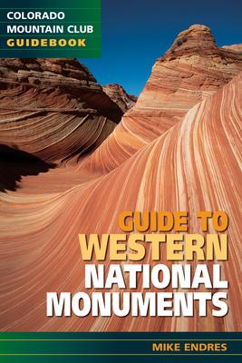 Guide to Western National Monuments