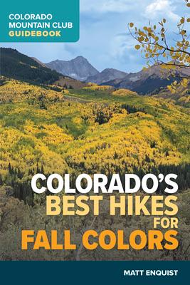 Colorado's Best Hikes for Fall Colors