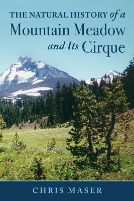 The Natural History of A Mountain Meadow and Its Cirque Subscription