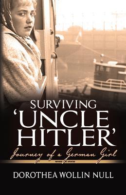 Surviving 'Uncle Hitler': Journey of a German Girl