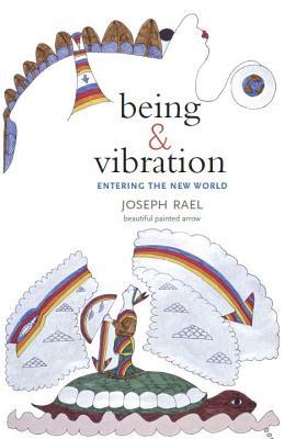 Being & Vibration: Entering the New World