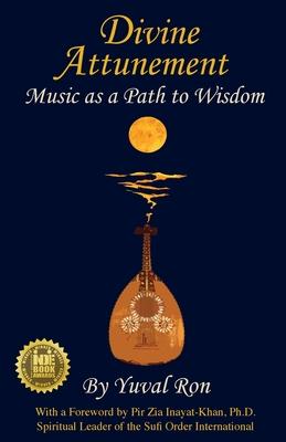 Divine Attunement: Music as a Path to Wisdom