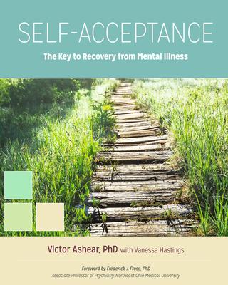 Self-Acceptance: The Key to Recovery from Mental Illness