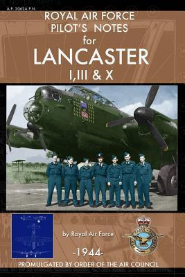 Royal Air Force Pilot's Notes for Lancaster I, III & X Subscription