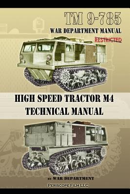 TM 9-785 High Speed Tractor M-4 Technical Manual