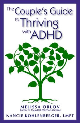 The Couple's Guide to Thriving with ADHD