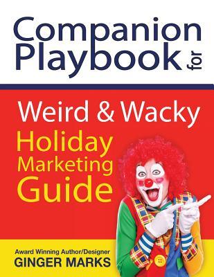 Companion Playbook for Weird & Wacky Holiday Marketing Guide Subscription