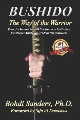 Bushido: The Way of the Warrior