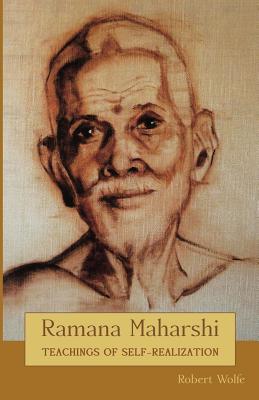 Ramana Maharshi: Teachings of Self-Realization