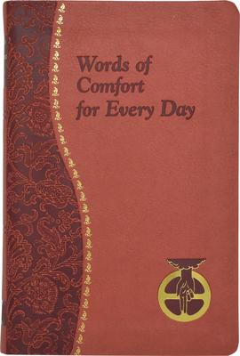 Words of Comfort for Every Day: I Love You Lord: Minute Meditations Featuring Selected, Scripture Texts and Short Prayers to the Lord