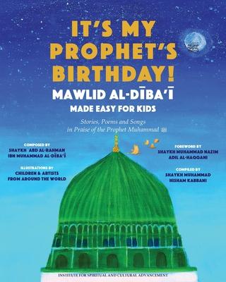 It's My Prophet's Birthday!