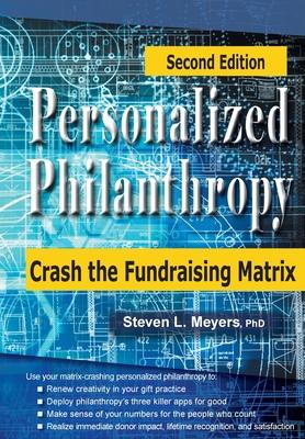 Personalized Philanthropy: Crash the Fundraising Matrix