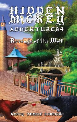 Hidden Mickey Adventures 4: Revenge of the Wolf