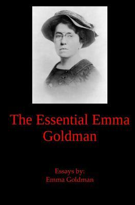 The Essential Emma Goldman