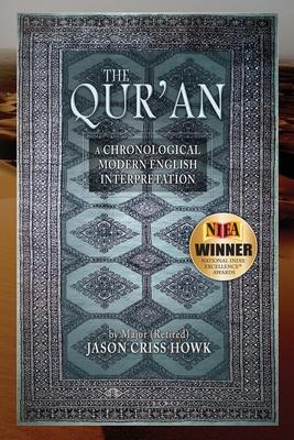 The Qur'an: A Chronological Modern English Interpretation