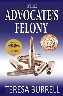 The Advocate's Felony