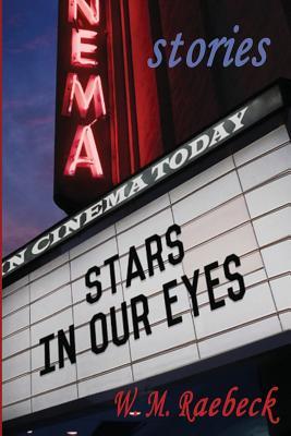 Stars in Our Eyes: - True Stories