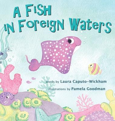 A Fish in Foreign Waters: A Book for Bilingual Children