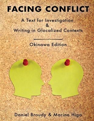 Facing Conflict: A Text for Investigation and Writing in Glocalized Contexts Subscription