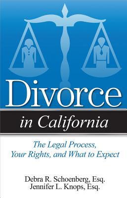 Divorce in California: The Legal Process, Your Rights, and What to Expect