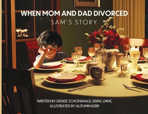 WHEN MOM AND DAD DIVORCED Sam's Story Subscription