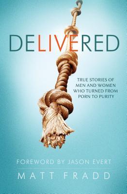 Delivered: True Stories of Men