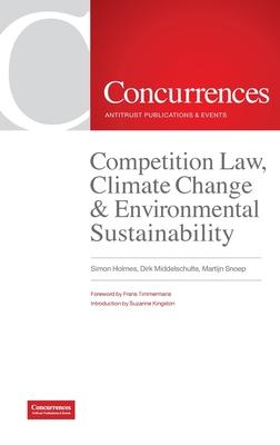 Competition Law, Climate Change & Environmental Sustainability