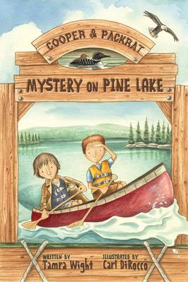 Mystery on Pine Lake: A Cooper & Packrat Mystery