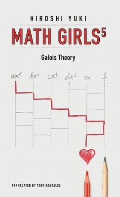 Math Girls 5: Galois Theory Subscription