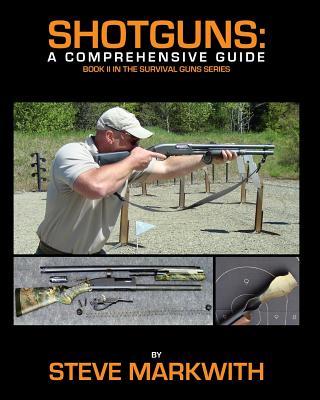 Shotguns: A Comprehensive Guide