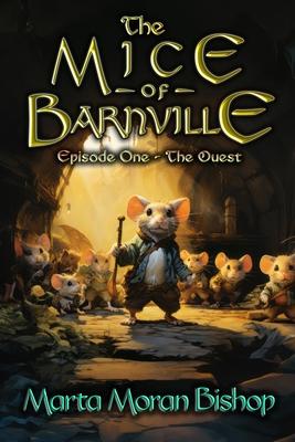 The Mice of Barnville: Episode One - The Quest Subscription