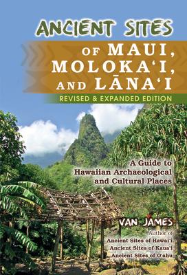 Ancient Sites Maui Hardcover