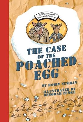 The Case of the Poached Egg: A Wilcox & Griswold Mystery