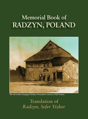 Radzyn Memorial Book (Poland): Translation of Sefer Radzyn