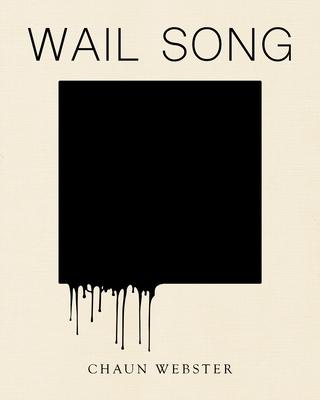 Wail Song: Or Wading in the Water at the End of the World