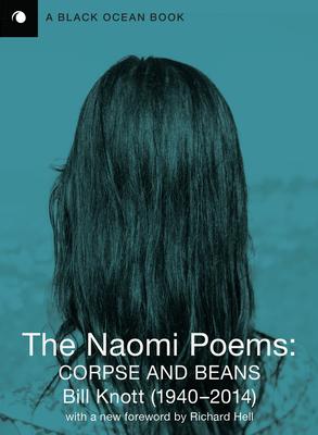 The Naomi Poems: Corpse and Beans