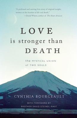 Love Is Stronger Than Death: The Mystical Union of Two Souls