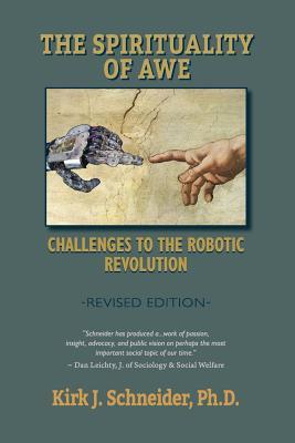 Spirituality of Awe (Revised Edition): Challenges to the Robotic Revolution