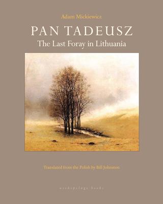 Pan Tadeusz: The Last Foray in Lithuania Subscription