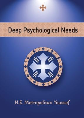 Deep Psychological Needs