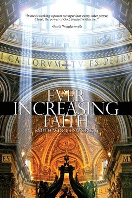 Ever Increasing Faith