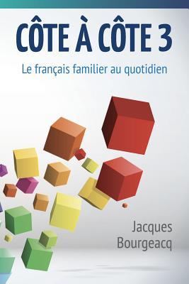 Cte  cte 3: Le franais familier au quotidien