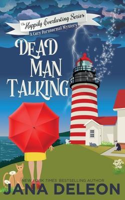 Dead Man Talking: A Cozy Paranormal Mystery