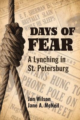 Days of Fear: A Lynching in St. Petersburg